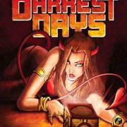 Le texte musical COME UNDONE de MY DARKEST DAYS est également présent dans l'album My darkest days (2010)