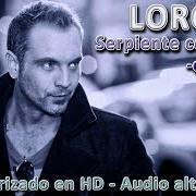 Le texte musical TE QUIERO PA MI de LORCA est également présent dans l'album Serpiente con tacon (2004)