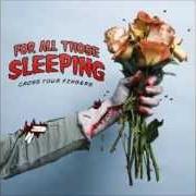 Le texte musical RUN AWAY de FOR ALL THOSE SLEEPING est également présent dans l'album Cross your fingers