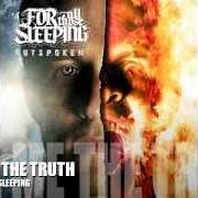 Le texte musical NEVER TRUST A DEAD MAN de FOR ALL THOSE SLEEPING est également présent dans l'album Outspoken