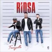 Le texte musical TRANQUILLE de RIDSA est également présent dans l'album Tranquille (2015)