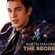 Le texte musical SAY SOMETHIN' de AUSTIN MAHONE est également présent dans l'album The secret (2014)