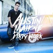 Le texte musical LADY de AUSTIN MAHONE est également présent dans l'album Dirty work - the album (2017)