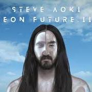 Le texte musical LOVE YOU MORE de STEVE AOKI est également présent dans l'album Neon future iv (2020)