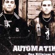 Le texte musical WIR SIND HIER de AUTOMATIKK est également présent dans l'album Das killatape vol 1 (2007)