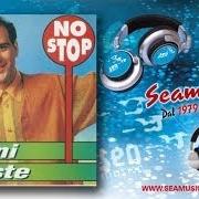 Le texte musical SOTTO SOTTO de GIANNI CELESTE est également présent dans l'album No stop (1996)