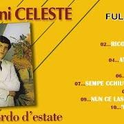 Le texte musical NUN CE LASSAMMO CCHIU' de GIANNI CELESTE est également présent dans l'album Ricordo d'estate (1985)