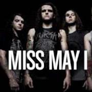 Le texte musical ARCHITECT de MISS MAY I est également présent dans l'album Apologies are for the weak (2009)