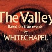 Le texte musical WHEN A DEMON DEFILES A WITCH de WHITECHAPEL est également présent dans l'album The valley (2019)