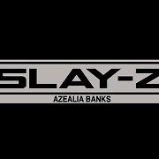 Le texte musical SKYLAR DIGGINS de AZEALIA BANKS est également présent dans l'album Slay-z (2016)