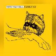 Le texte musical APE ME de TOYS THAT KILL est également présent dans l'album Fambly 42 (2012)