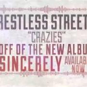 Le texte musical CRAZIES de RESTLESS STREETS est également présent dans l'album Sincerely (2013)