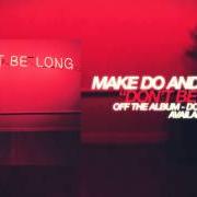 Le texte musical EVER SINCE de MAKE DO AND MEND est également présent dans l'album Don't be long (2015)