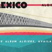 Le texte musical NO TE VAYAS de CALEXICO est également présent dans l'album Algiers (2012)