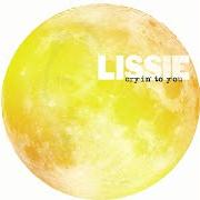 Le texte musical MOTHER de LISSIE est également présent dans l'album Cryin' to you (2014)