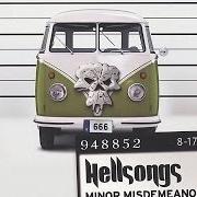 Le texte musical YOUTH GONE WILD de HELLSONGS est également présent dans l'album Minor misdemeanors (2010)