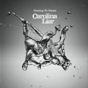 Le texte musical SHOW ME WHAT I'M LOOKING FOR de CAROLINA LIAR est également présent dans l'album Coming to terms (2008)