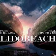 Le texte musical THE OPEN AIR IS CALLING de LIDO BEACH est également présent dans l'album Fake hellos, real goodbyes (2008)