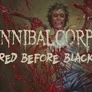 Le texte musical DESTROYED WITHOUT A TRACE de CANNIBAL CORPSE est également présent dans l'album Red before black (2017)