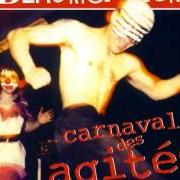 Le texte musical JIM LA JUNGLE de BÉRURIER NOIR est également présent dans l'album Carnaval des agités (1995)