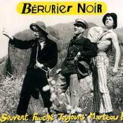 Le texte musical J'SUIS ZINZIN de BÉRURIER NOIR est également présent dans l'album Souvent fauché toujours marteau (1989)