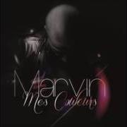 Le texte musical MA VIE SANS TOI de MARVIN est également présent dans l'album Mes couleurs (2016)