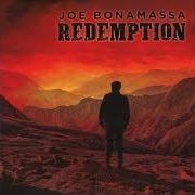 Le texte musical I'VE GOT SOME MIND OVER WHAT MATTERS de JOE BONAMASSA est également présent dans l'album Redemption (2018)