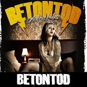 Le texte musical MIT VOLLGAS DURCH DIE HÖLLE de BETONTOD est également présent dans l'album Antirockstars (2011)