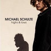 Le texte musical NEVER LET YOU DOWN de MICHAEL SCHULTE est également présent dans l'album Highs & lows (2019)