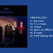 Le texte musical MOON DANCE de NU'EST est également présent dans l'album The nocturne (2020)