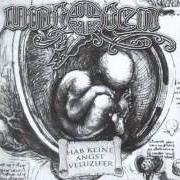 Le texte musical AUSWURF 666 de UNTOTEN est également présent dans l'album Hab' keine angst, veluzifer (1996)