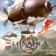 Le texte musical HOW DID IT COME TO THIS? de LUNATICA est également présent dans l'album New shores (2009)