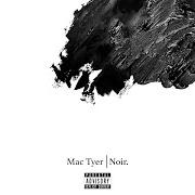Le texte musical FAIS LE BEAU de MAC TYER est également présent dans l'album Noir (2020)