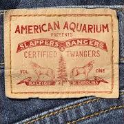 Le texte musical WILD ONE de AMERICAN AQUARIUM est également présent dans l'album Slappers, bangers & certified twangers, vol. 1 (2021)