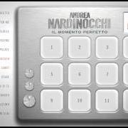 Le texte musical NON MI LASCIO STARE de ANDREA NARDINOCCHI est également présent dans l'album Il momento perfetto (2013)