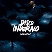 Le texte musical BRAVO de MECNA est également présent dans l'album Disco inverno (2012)