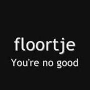 Le texte musical YOU'RE NO GOOD de FLOORTJE SMIT est également présent dans l'album Fearless (2007)
