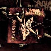 Le texte musical PARAGON PARIAH de ANAAL NATHRAKH est également présent dans l'album Passion (2011)