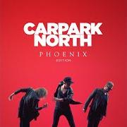 Le texte musical PHOENIX de CARPARK NORTH est également présent dans l'album Phoenix (2014)