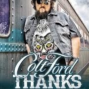 Le texte musical THANKS FOR LISTENING de COLT FORD est également présent dans l'album Thanks for listening (2014)