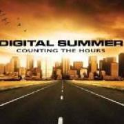 Le texte musical TODAY de DIGITAL SUMMER est également présent dans l'album Counting the hours (2010)