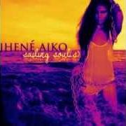 Le texte musical MY MINE de JHENÉ AIKO est également présent dans l'album Sailing soul(s) (2011)
