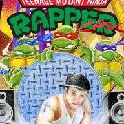 Le texte musical WEBBY'S WORLD de CHRIS WEBBY est également présent dans l'album Teenage mutant ninja rapper (2009)