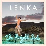 Le texte musical FREE de LENKA est également présent dans l'album The bright side (2015)