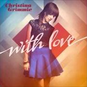 Le texte musical MAKE IT WORK de CHRISTINA GRIMMIE est également présent dans l'album With love (2013)