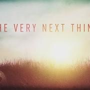 The very next thing