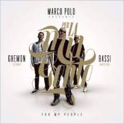 Le texte musical MEGLIO CHE CHIEDI A QUALCUNO de MARCO POLO, BASSI MAESTRO & GHEMON est également présent dans l'album Per la mia gente (for my people) (2012)