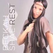 Le texte musical UNIQUE de BECKAH SHAE est également présent dans l'album Rest (2012)