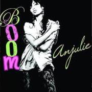 Le texte musical COLOMBIA de ANJULIE est également présent dans l'album Boom (advance) (2009)