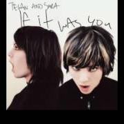 Le texte musical MONDAY MONDAY MONDAY de TEGAN AND SARA est également présent dans l'album If it was you (2002)